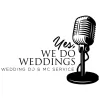 Yes, We Do Weddings