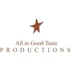 All in Good Taste Productions