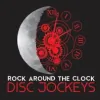 Rock Around The Clock Dj's
